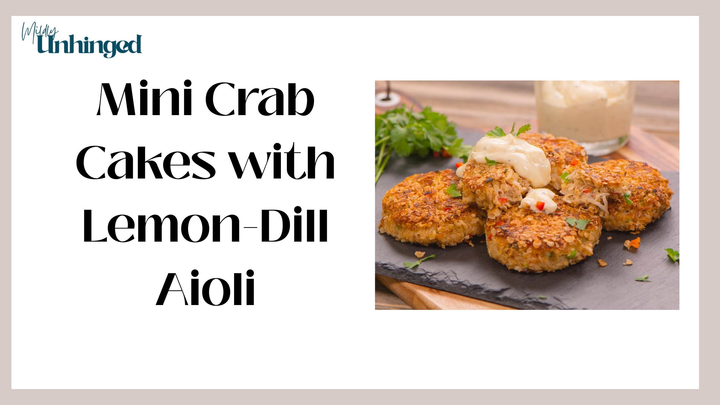 Mini Crab Cakes with Lemon-Dill Aioli