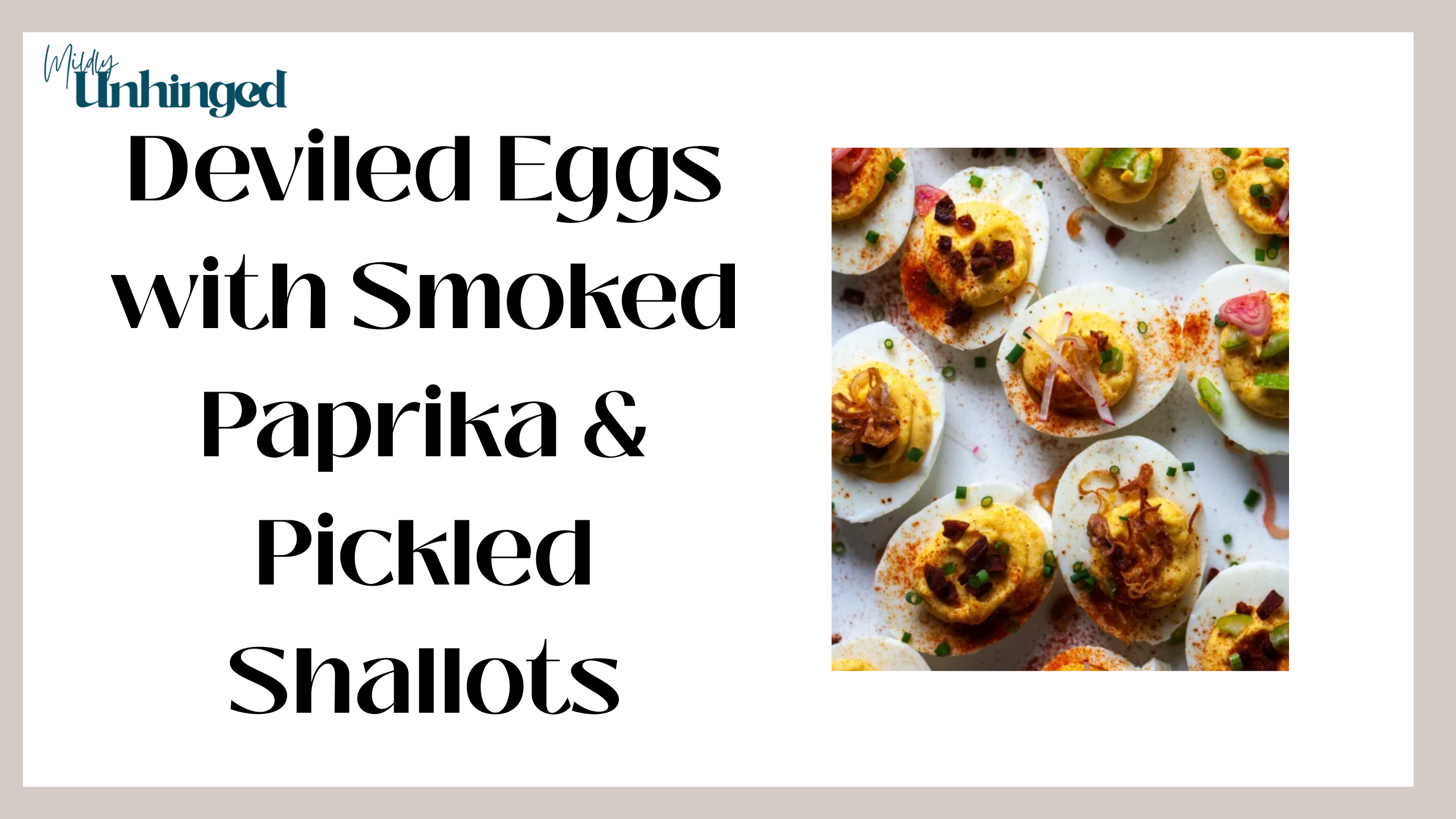 Deviled Eggs with Smoked Paprika & Pickled Shallots (Easy Party Appetizer)